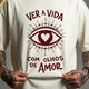 Camiseta Oversized Ver a Vida Com Olhos de Amor Masculina Off-White