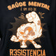 Camiseta Oversized Saúde Mental é um Ato Revolucionário Feminina Preto