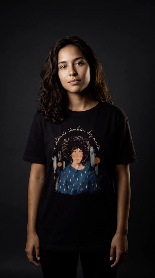 Camiseta Básica O Silêncio Também Diz Muito - Feminina