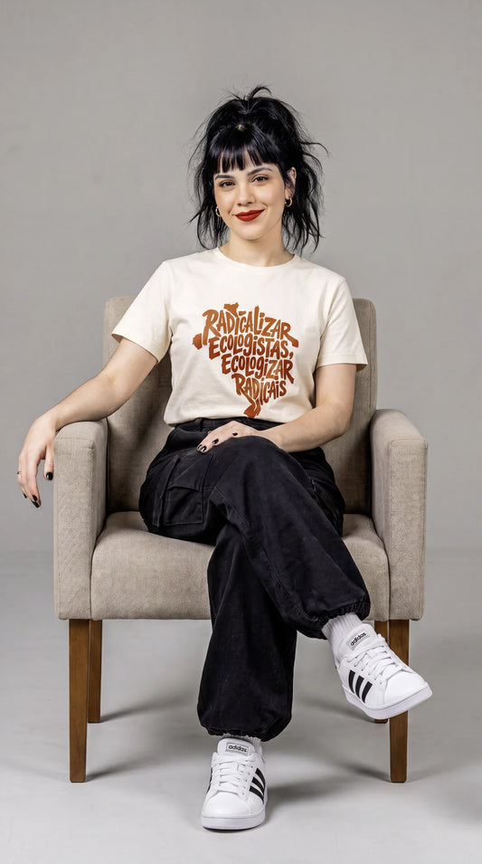 Camiseta Básica Radicalizar Ecologistas, Ecologizar Radicais - Feminina