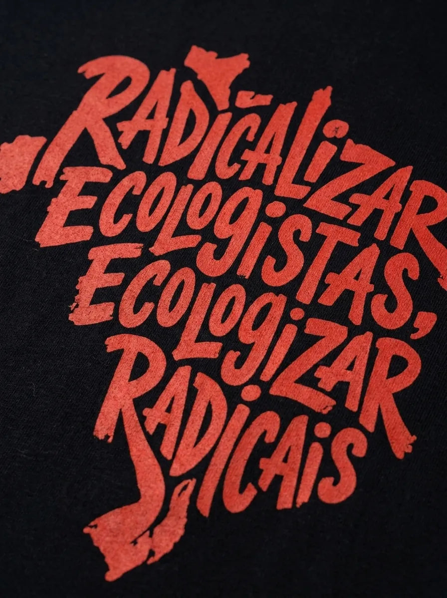 Camiseta Básica Radicalizar Ecologistas, Ecologizar Radicais Feminina Preto