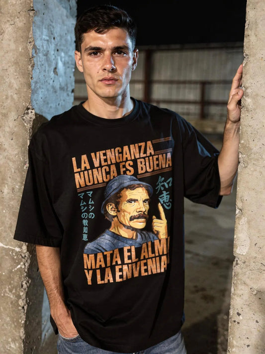 Camiseta LA VENGANZA NUNCA ES BUENA Oversized